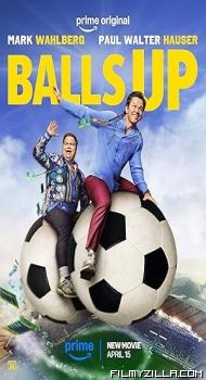 Balls Up (2026) Hindi Dubbed Movie