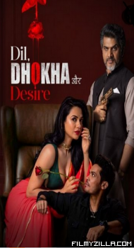 Dil Dhokha Aur Desire (2026) S01 Hindi Series