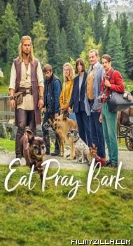 Eat Pray Bark (2026) Hindi Dubbed Movie