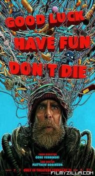 Good Luck, Have Fun, Dont Die (2026) Hindi Dubbed Movie