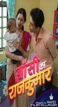 Jhansi ka Rajkumar (2024) Hindi Movie