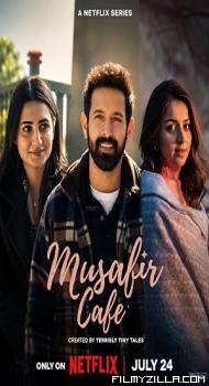 Musafir Cafe (2026) S01 Hindi Series