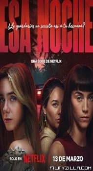 That Night aka Esa noche (2025) S01 Hindi Dubbed Series
