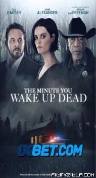 The Minute You Wake up Dead (2022) Hindi Dubbed