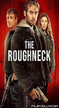 The Roughneck (2025) Hindi Dubbed Movie
