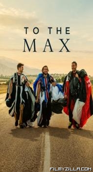 To the Max (2026) Hindi Dubbed Movie