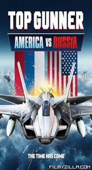 Top Gunner America vs. Russia (2025) Hindi Dubbed Movie