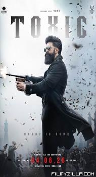 Toxic (2026) Hindi Dubbed Movie